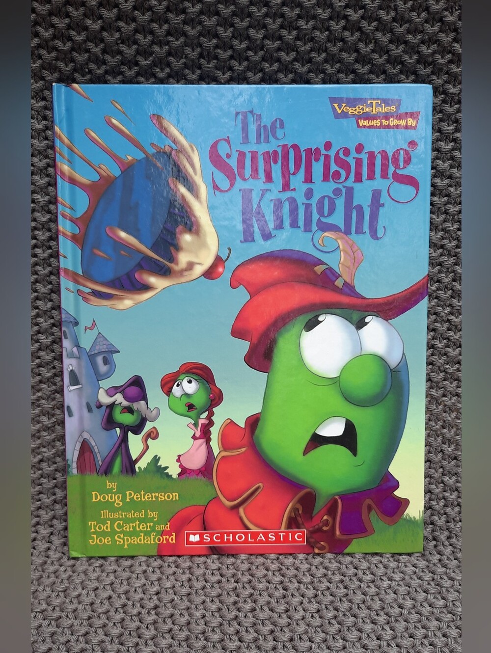 'The Surprising Knight' Veggie Tales by Doug Peterson- Hardcover